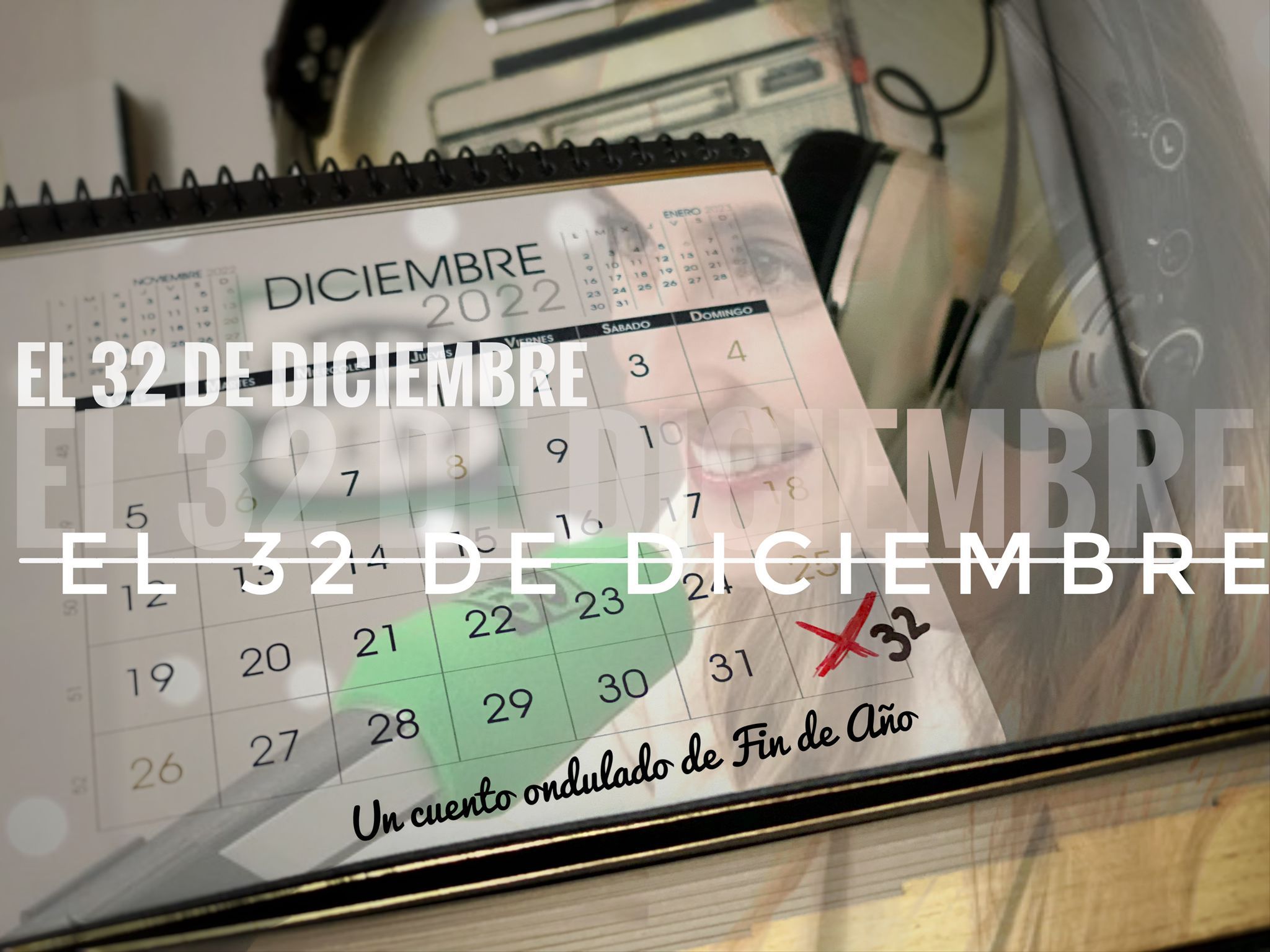 El 32 de diciembre: un cuento ondulado de Fin de Año El 32 de diciembre: un cuento ondulado de Fin de Año