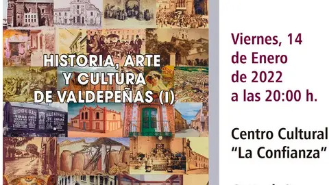 Historia, Arte y Cultura De Valdepeñas (I) Historia, Arte y Cultura De Valdepeñas (I)