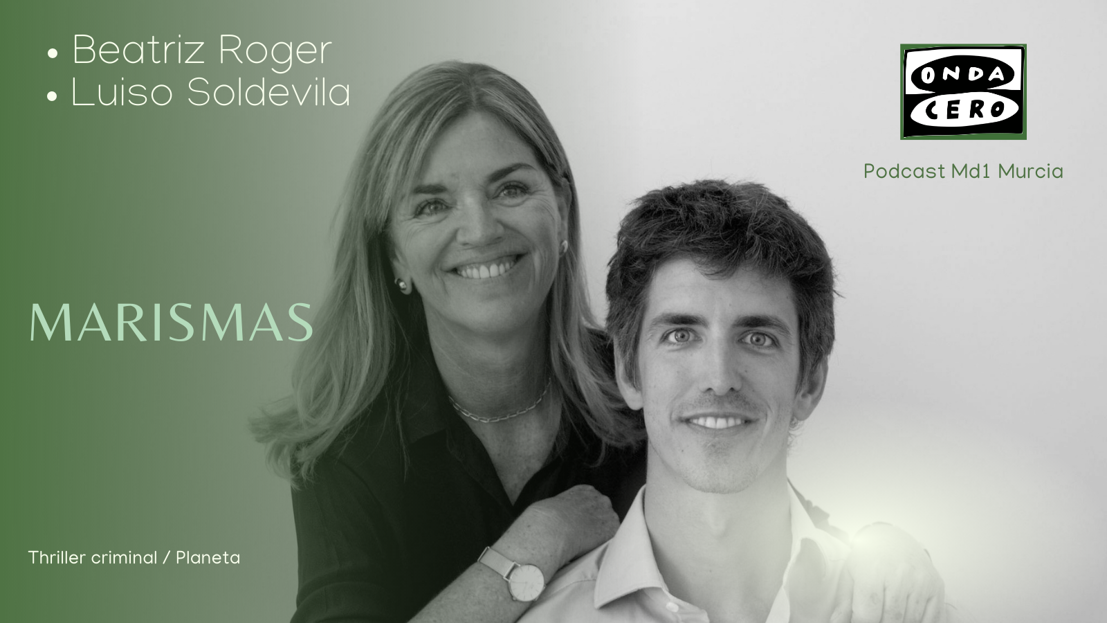 "Marismas" el thriller criminal escrito para Planeta por madre e hijo "Marismas" el thriller criminal escrito para Planeta por madre e hijo