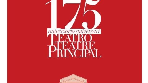 Cartel de la exposición sobre el &#39;175 aniversario del Teatro Principal&#39;