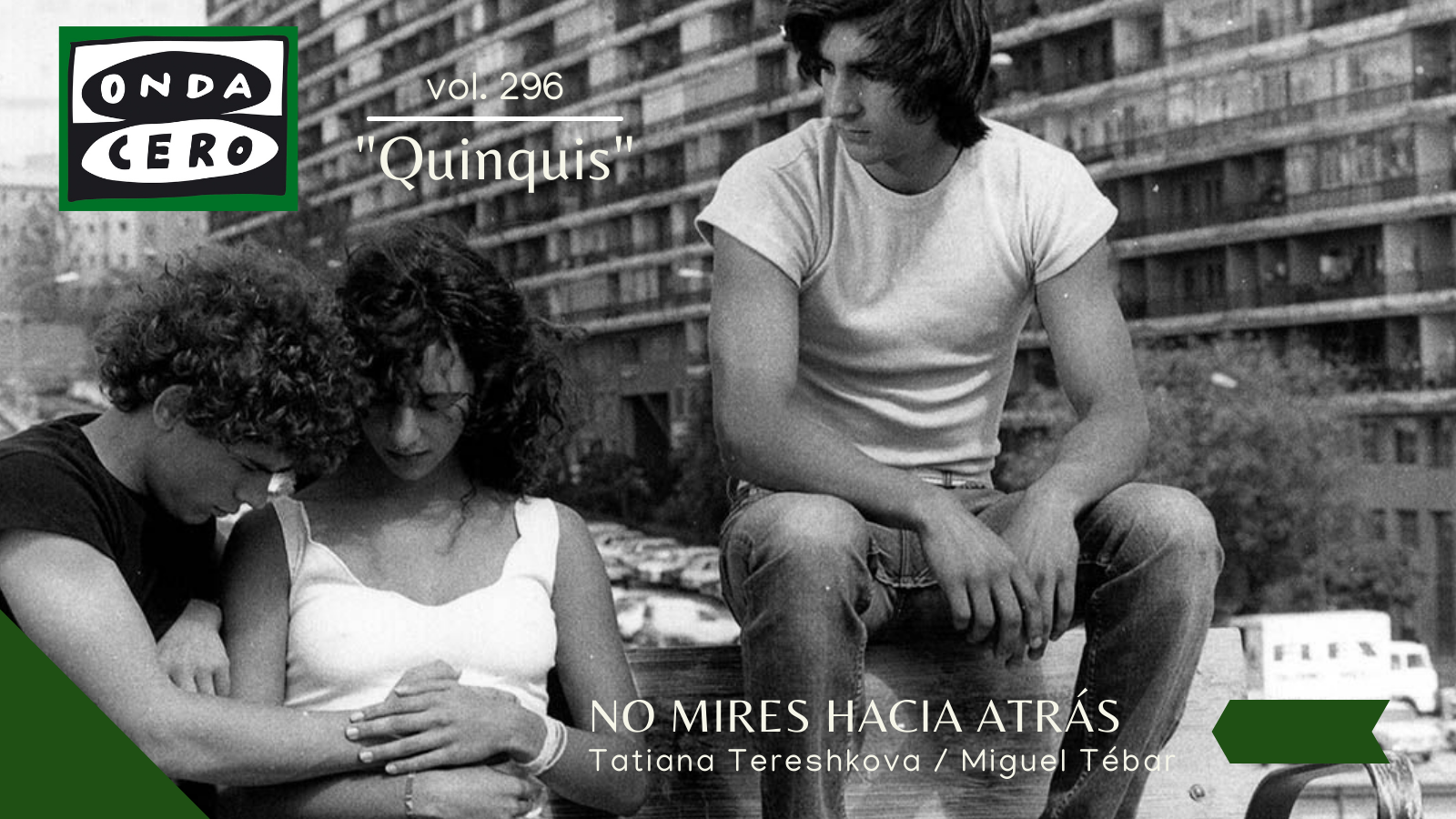 Vol. 297 "Lo quinqui" Vol. 297 "Lo quinqui"