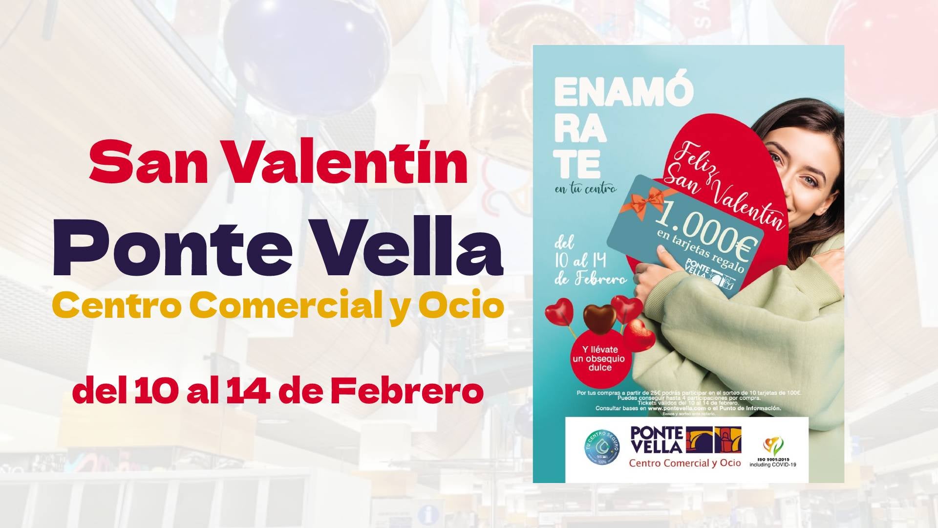 CC Ponte Vella busca regalar 1.000 euros a sus clientes por San Valentín CC Ponte Vella busca regalar 1.000 euros a sus clientes por San Valentín