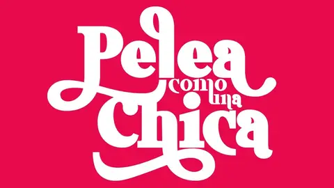 Pelea como una chcia Pelea como una chcia