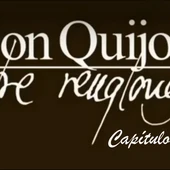 Don Quijote Entre Renglones - Capítulo 5 Don Quijote Entre Renglones - Capítulo 5