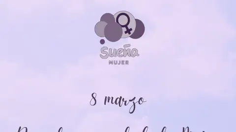 Sueña Torrevieja emite un comunicado y difunde un vídeo con motivo del 8M LA COMARCA SE VUELCA CON EL 8M