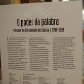 Exposición sobre os 40 anos de historia do Parlamento de Galicia Exposición sobre os 40 anos de historia do Parlamento de Galicia