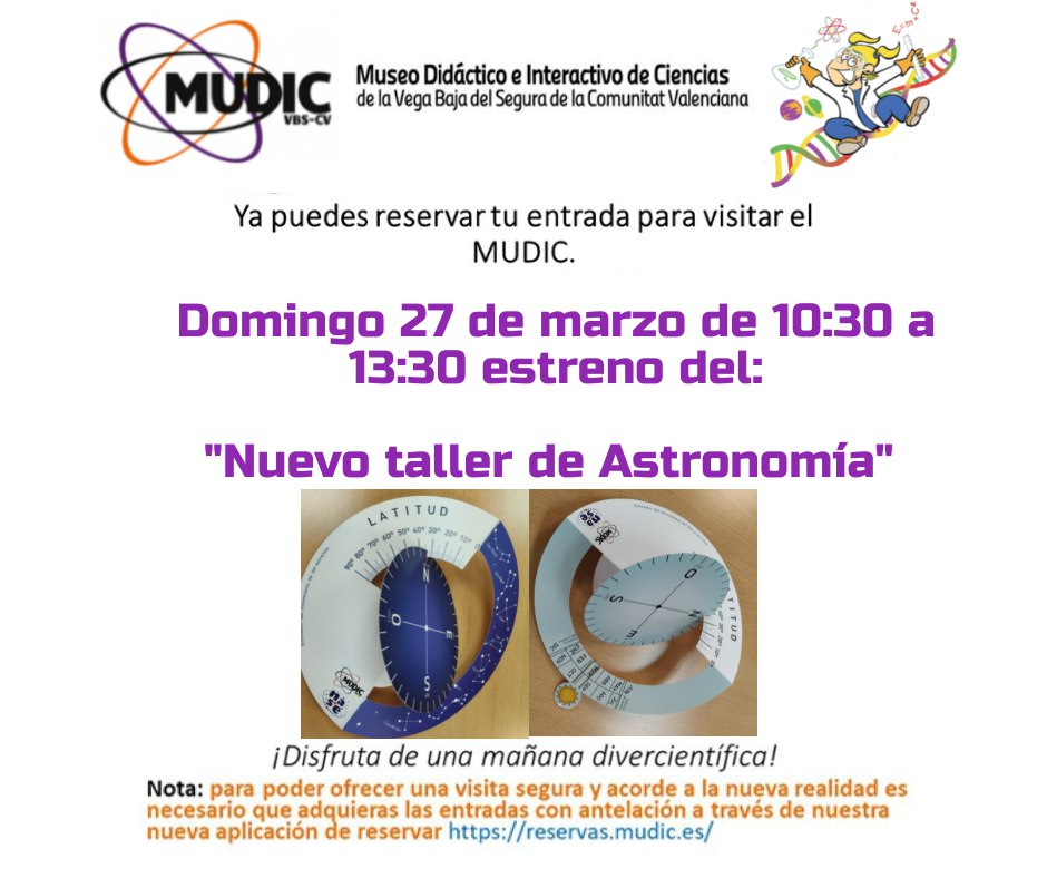 Domingo 27 en el Mudic nuevo taller de astronomía Domingo 27 en el Mudic nuevo taller de astronomía