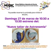 Domingo 27 en el Mudic nuevo taller de astronomía Domingo 27 en el Mudic nuevo taller de astronomía
