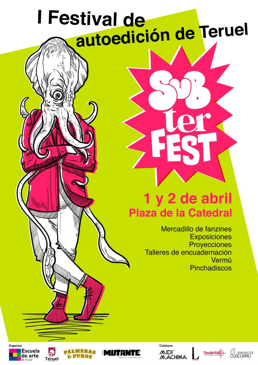 Teruel acogerá el I Festival de Autoedición Sub Ter Fest Teruel acogerá el I Festival de Autoedición Sub Ter Fest