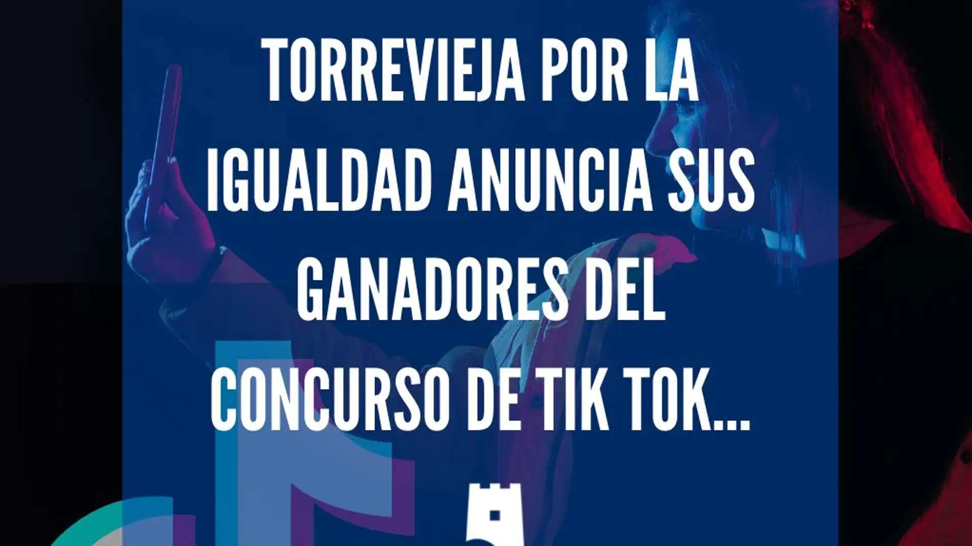 Ganadores de las obras en Tik tok de Torrevieja por la igualdad   
