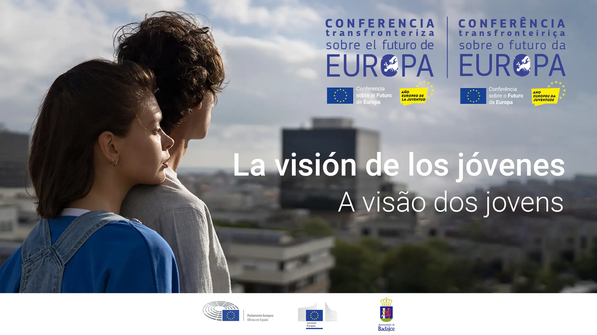 Jóvenes de España y Portugal participan hoy en Badajoz en una Conferencia Transfronteriza sobre el Futuro de Europa