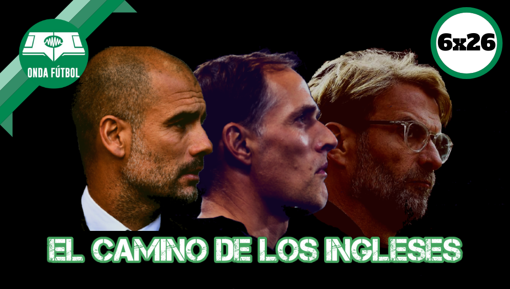 6x26: El camino de los ingleses 6x26: El camino de los ingleses