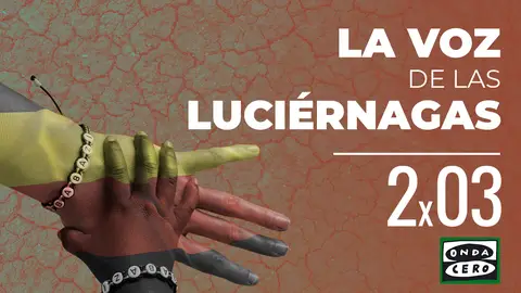 La voz de las luciérnagas La voz de las luciérnagas | ondacero.es