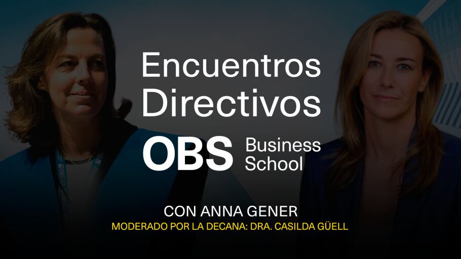 Encuentros Directivos OBS Business School con Anna Gener