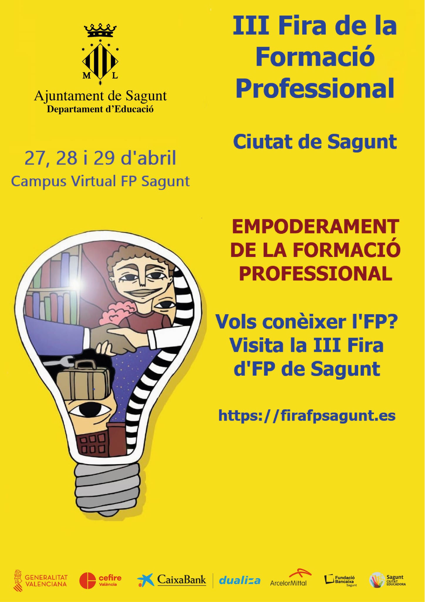‘Empoderamiento de la formación profesional’ el lema de la III Feria de la FP que se inaugura mañana en Sagunto ‘Empoderamiento de la formación profesional’ el lema de la III Feria de la FP que se inaugura mañana en Sagunto