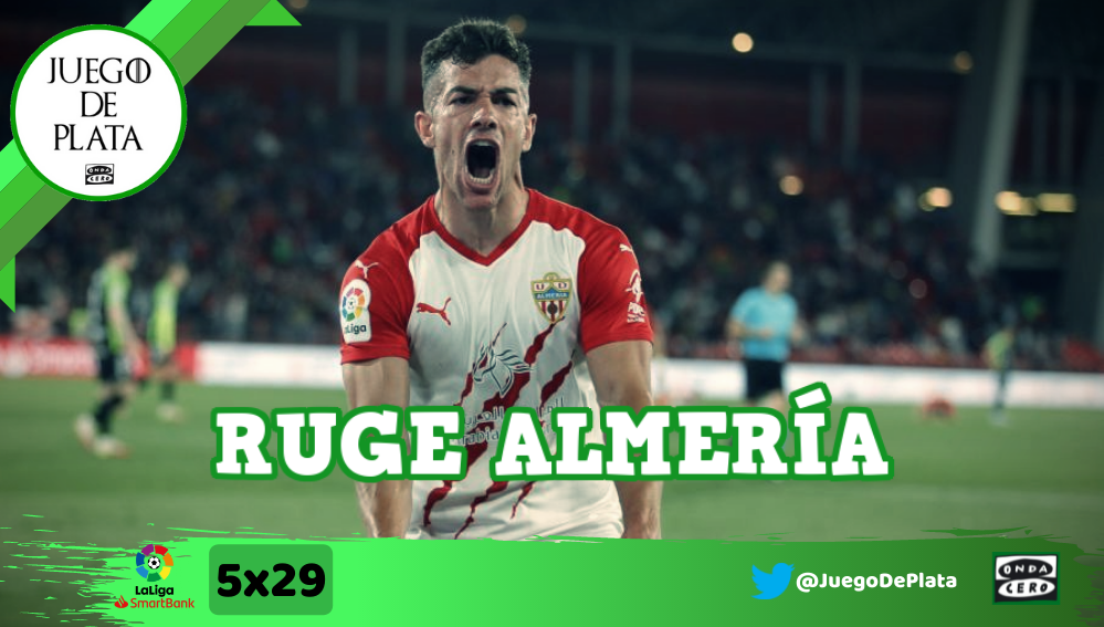 Juego de Plata 5x29: Ruge Almería Juego de Plata 5x29: Ruge Almería