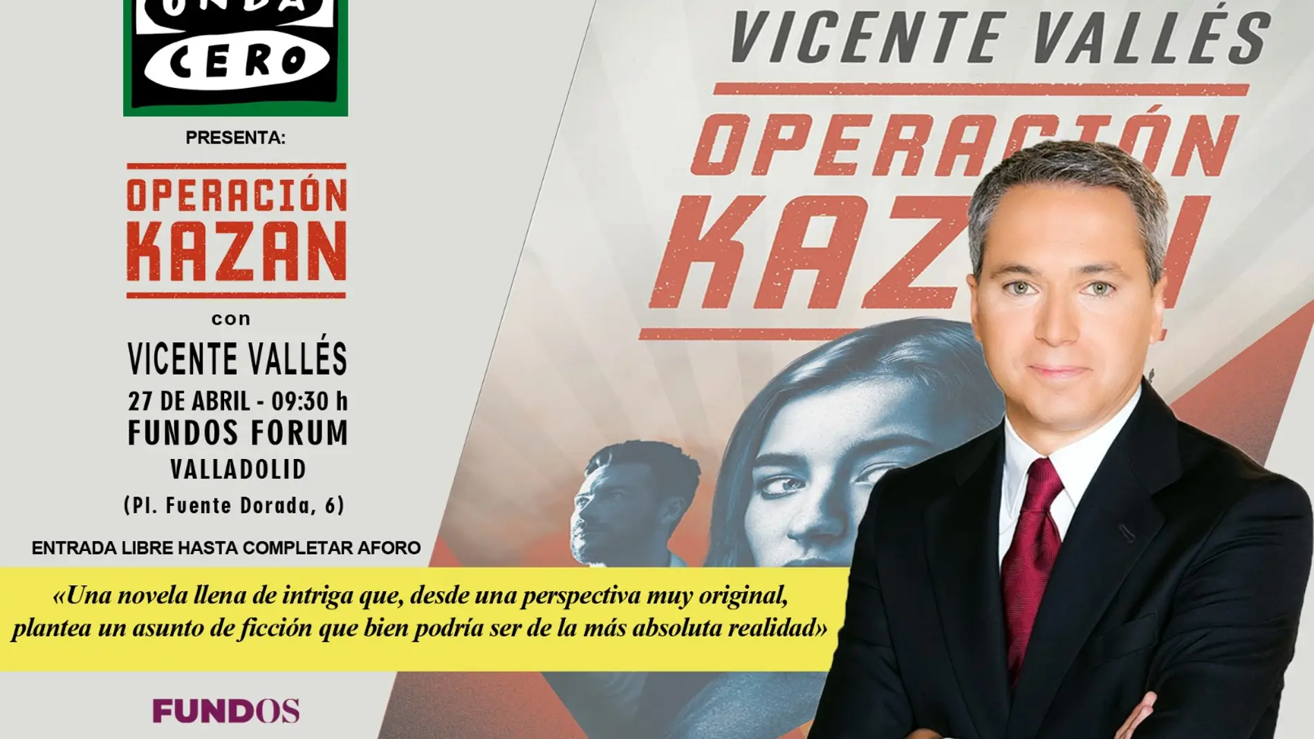 Vicente Vallés presenta mañana en Valladolid ‘Operación Kazán’, novela galardonada con el Premio Primavera