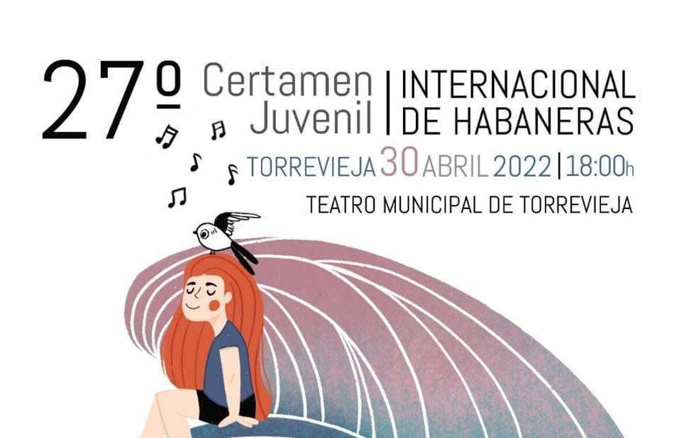 El Teatro Municipal de Torrevieja acoge mañana sábado el 27º Certamen Juvenil de Habaneras El Teatro Municipal de Torrevieja acoge mañana sábado el 27º Certamen Juvenil de Habaneras