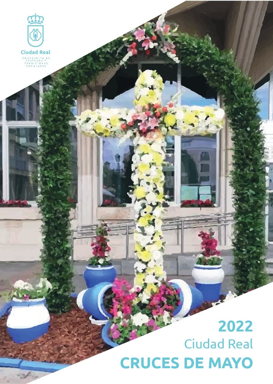 24 cruces engalanarán Ciudad Real en el mes de mayo 24 cruces engalanarán Ciudad Real en el mes de mayo