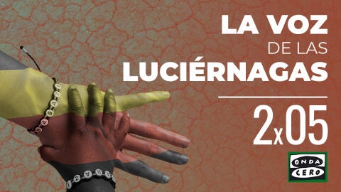 La voz de las luci&eacute;rnagas 2x05