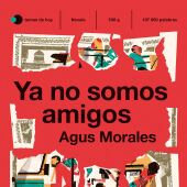 Ya no somos amigos