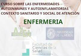 Hospital de Poniente y UAL protagonizan un curso de cuidados de enfermos autoinmunes pionero en España Hospital de Poniente y UAL protagonizan un curso de cuidados de enfermos autoinmunes pionero en España