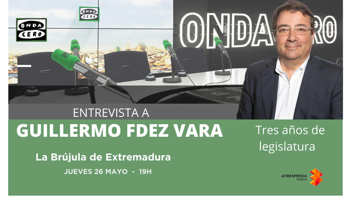 Entrevista a Guillermo Fdez Vara en Onda Cero Extremadura Entrevista a Guillermo Fdez Vara en Onda Cero Extremadura