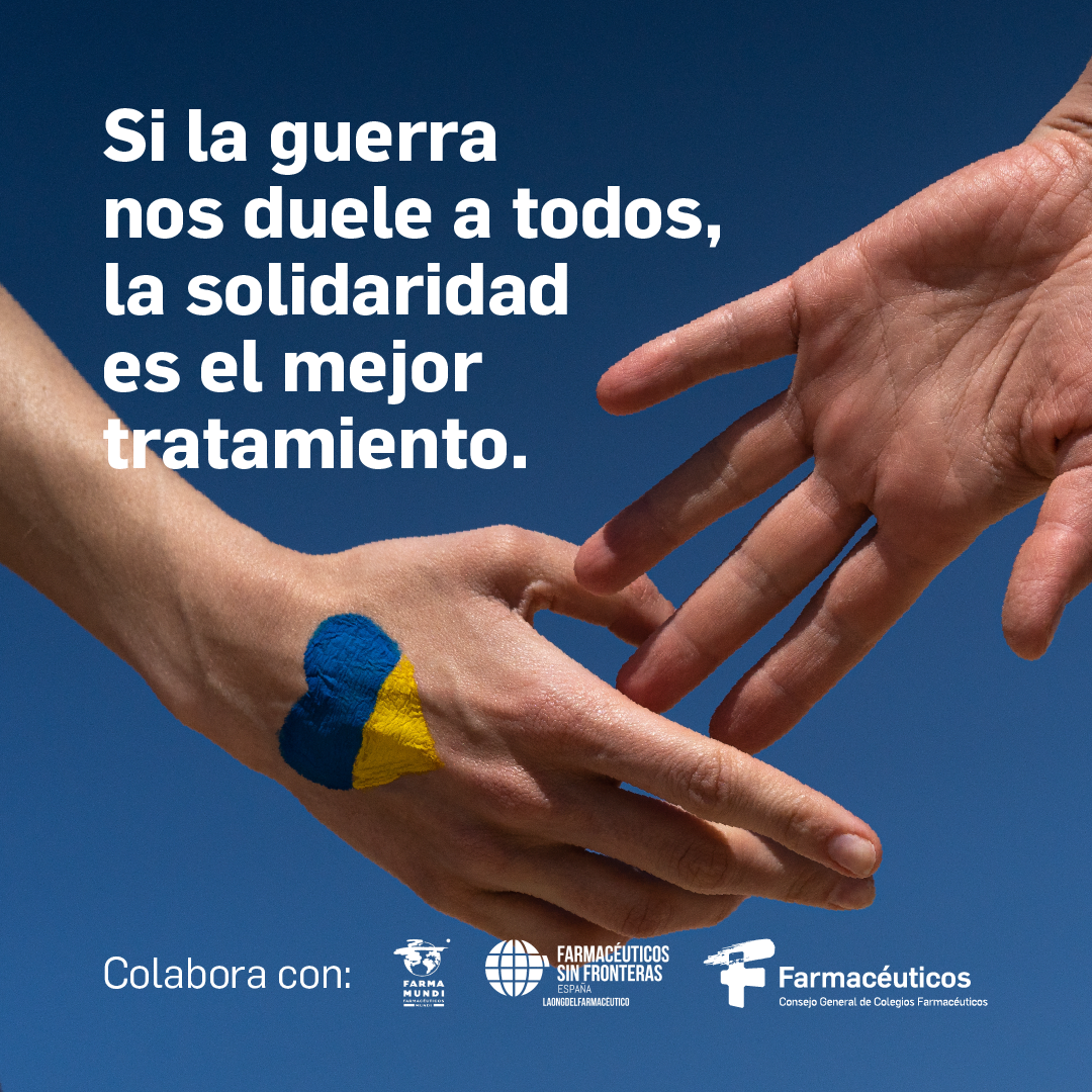 “Si la guerra nos duele a todos, la solidaridad es el mejor tratamiento”, nueva campaña de los Farmacéuticos “Si la guerra nos duele a todos, la solidaridad es el mejor tratamiento”, nueva campaña de los Farmacéuticos