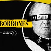 'Los Borbones: una familia real' arrasa: líder y lo más visto de la noche del martes y estreno más visto en laSexta desde 2015