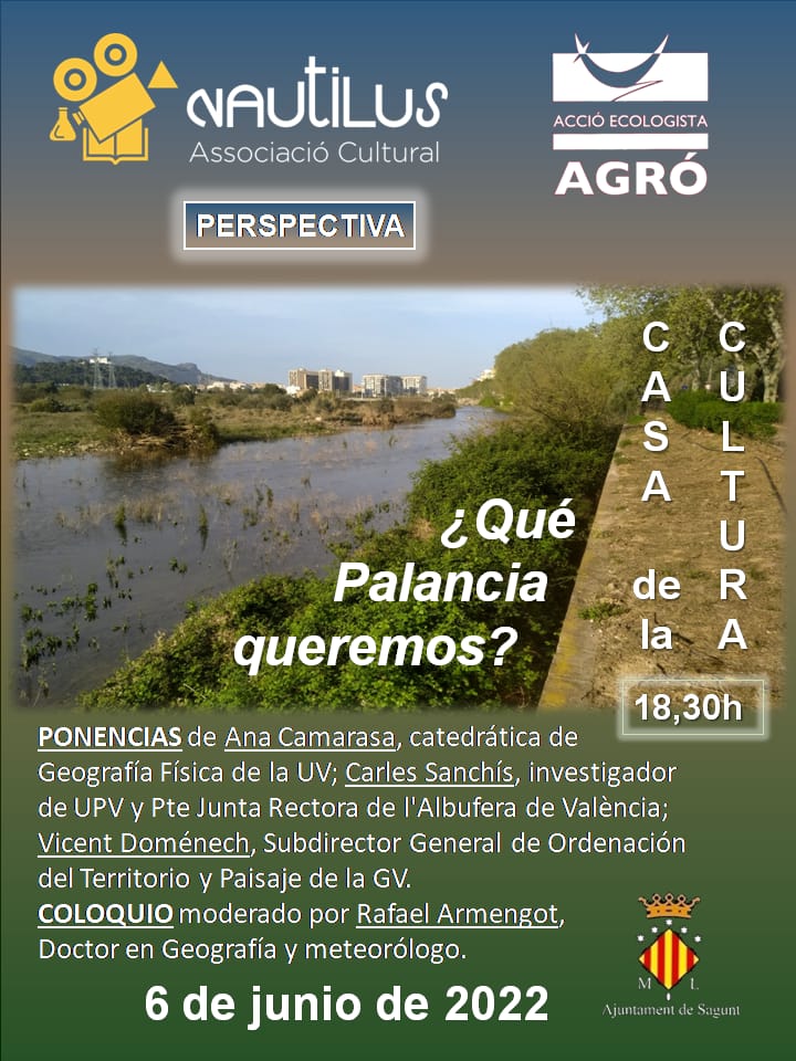 Nautilus y Acció Ecologista Agró invitan a reflexionar sobre el Rio Palancia que queremos Nautilus y Acció Ecologista Agró invitan a reflexionar sobre el Rio Palancia que queremos