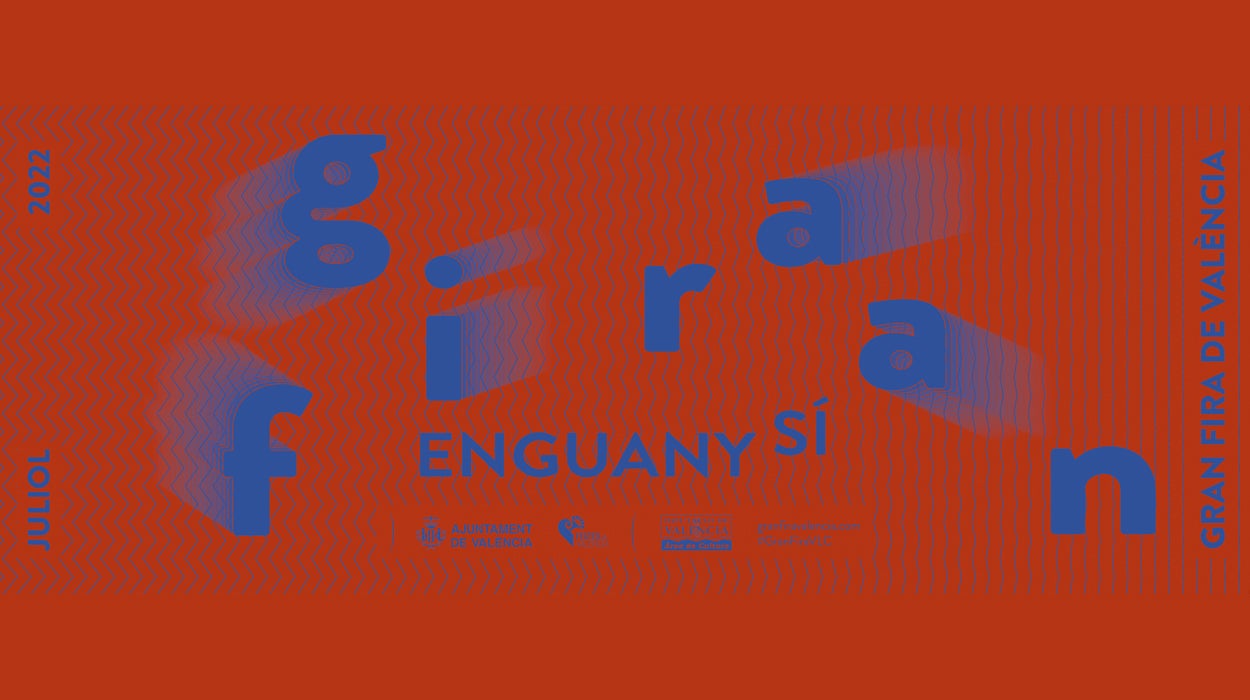 Gran Fira de València 2022 Gran Fira de València 2022