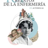 101 Relatos de la Enfermería 101 Relatos de la Enfermería