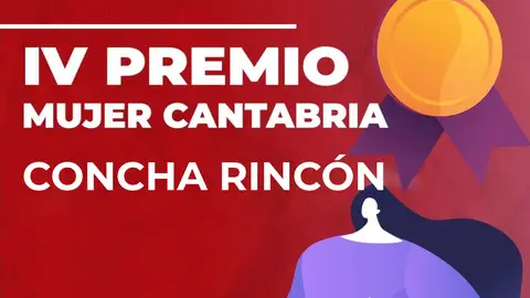 IV Premio Mujer Cantabria IV Premio Mujer Cantabria