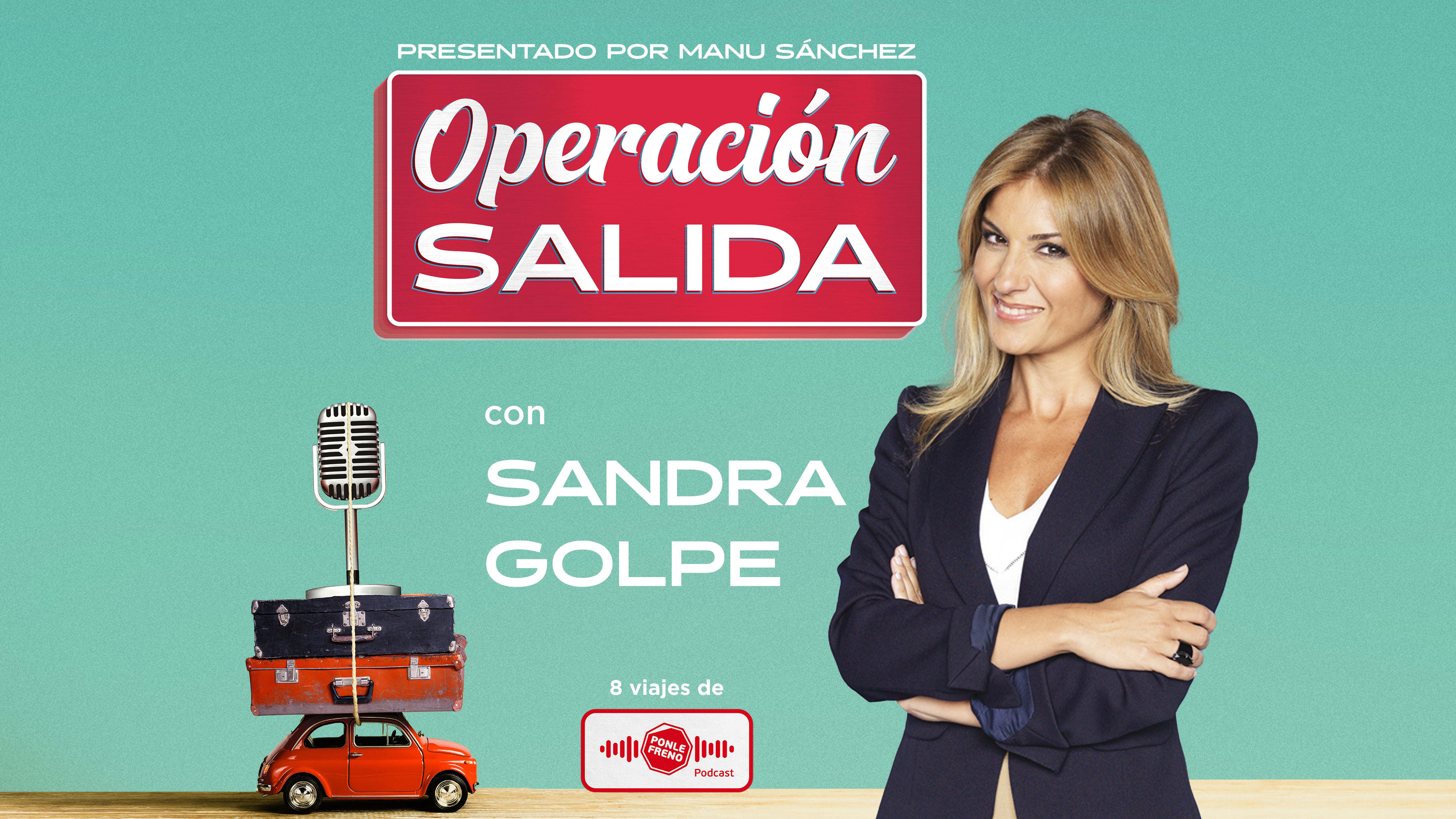 1x06 Operación Salida: con Sandra Golpe
