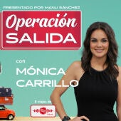 Operación Salida con Mónica Carrillo 