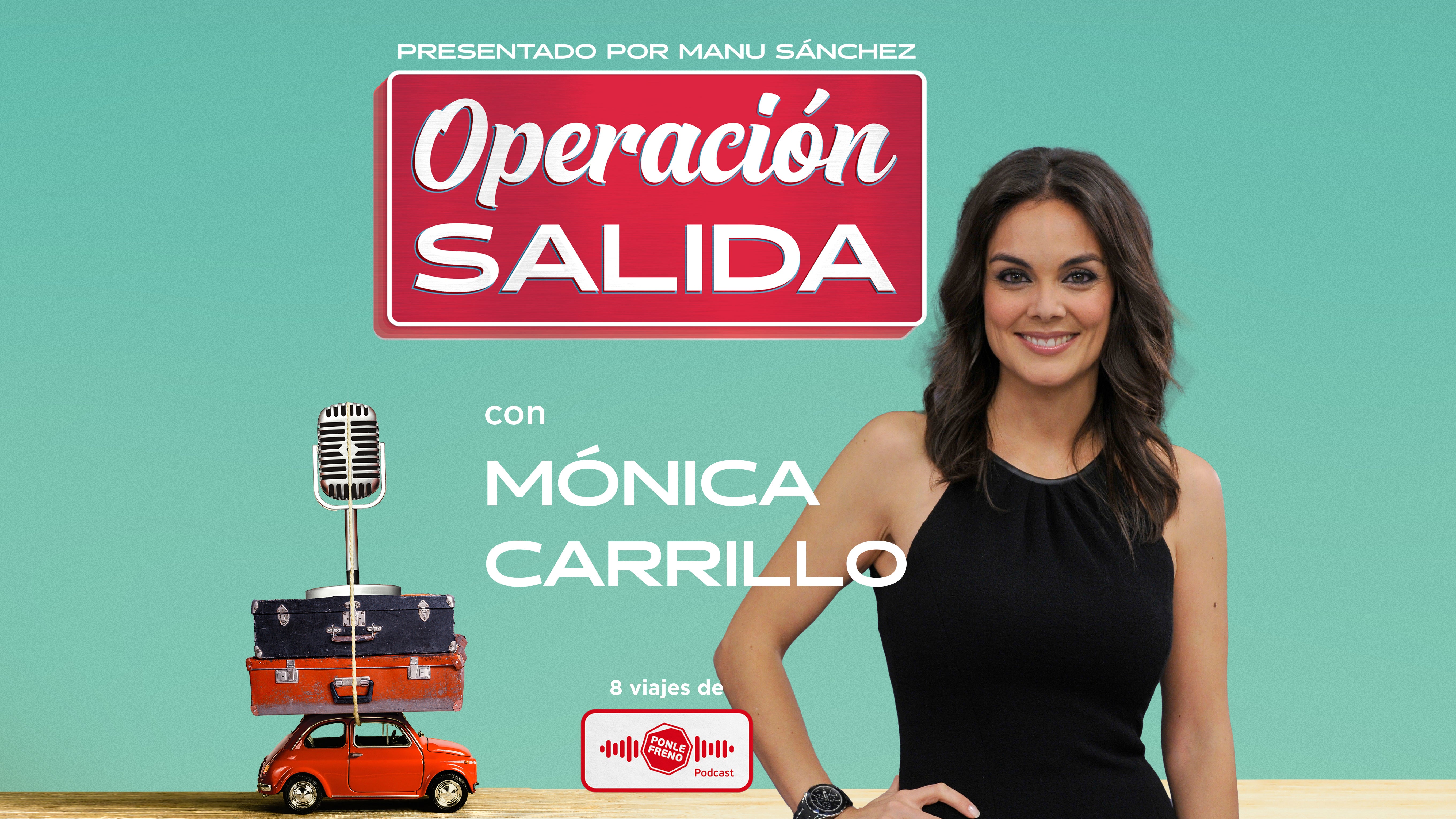 1x08 Operación salida: con Mónica Carrillo