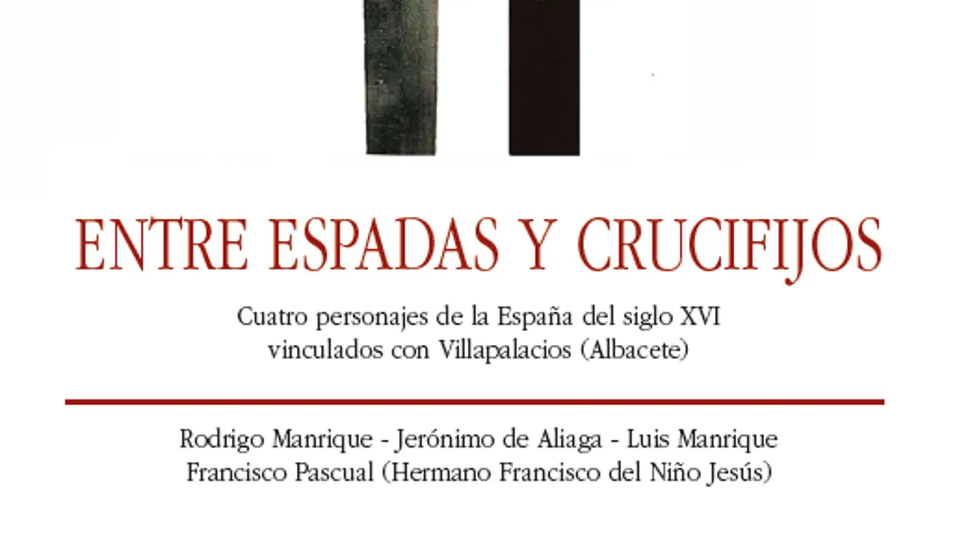 Jose Ángel Montañés presenta 'Entre espadas y crucifijos', un pequeño pueblo con una gran historia 