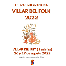 "Villar del Folk" celebra su IX edición en Villar del Rey los días 26 y 27 de agosto "Villar del Folk" celebra su IX edición en Villar del Rey los días 26 y 27 de agosto