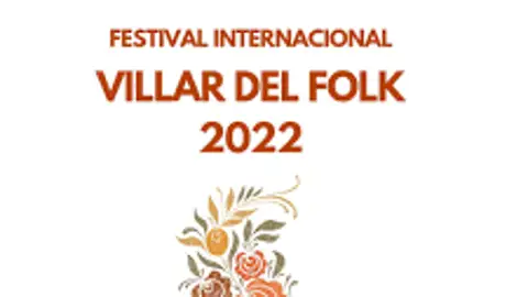 &quot;Villar del Folk&quot; celebra su IX edición en Villar del Rey los días 26 y 27 de agosto