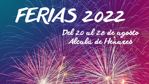 Cartel Ferias Alcalá 2022 Cartel Ferias Alcalá 2022