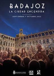 Badajoz celebra "La Ciudad Encendida" durante septiembre y octubre Badajoz celebra "La Ciudad Encendida" durante septiembre y octubre