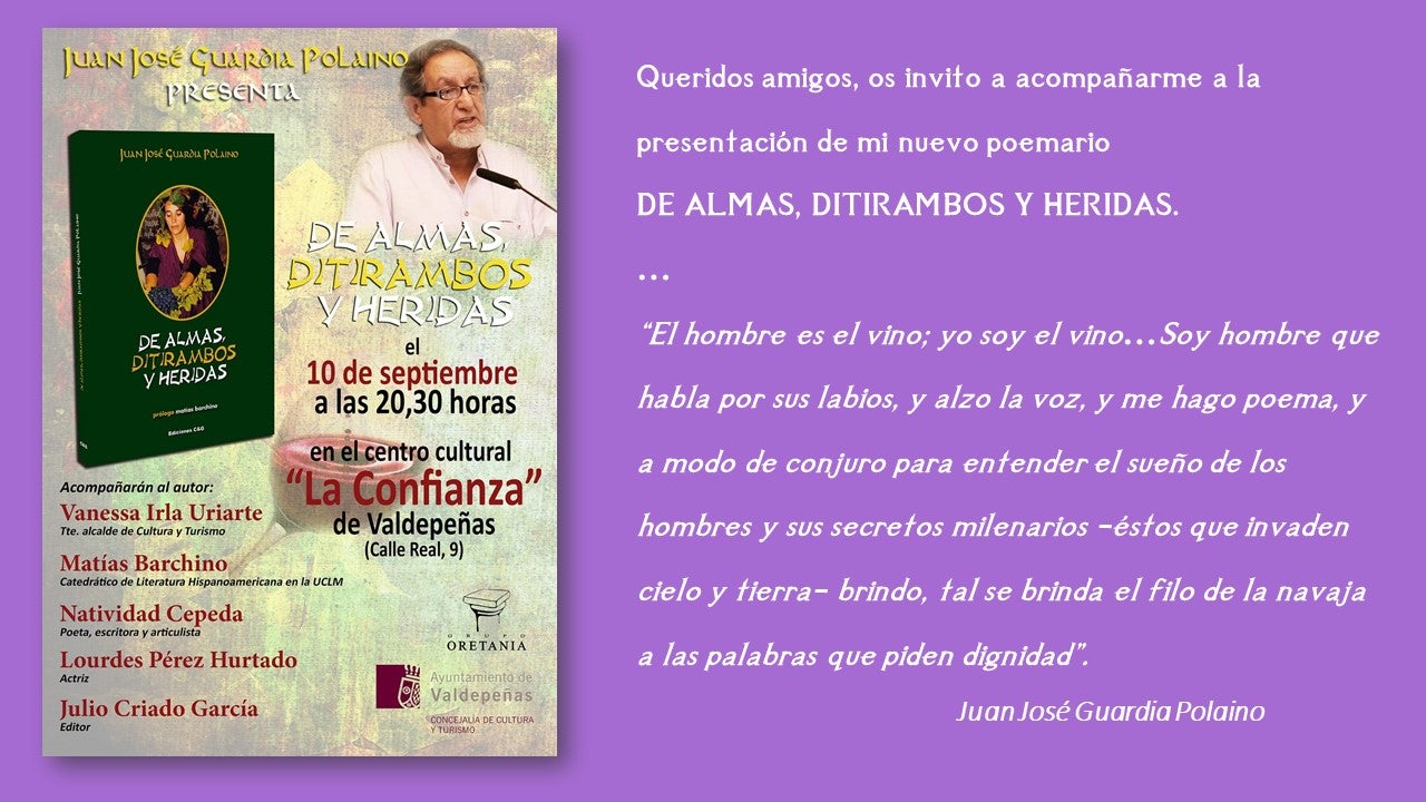 Juan José Guardia Polaino presentará "De Almas, Ditirambos y Heridas", este sábado en Valdepeñas Juan José Guardia Polaino presentará "De Almas, Ditirambos y Heridas", este sábado en Valdepeñas