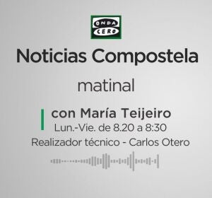 Noticias Compostela matinal María Teijeiro Noticias Compostela matinal María Teijeiro