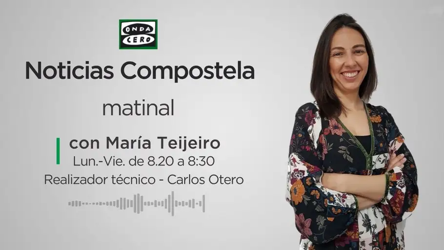 Noticias Compostela matinal María Teijeiro Noticias Compostela matinal María Teijeiro