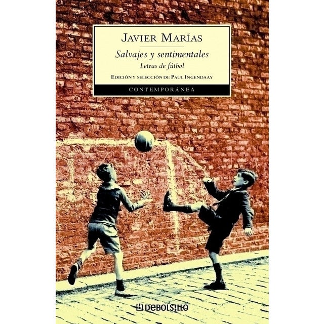 El fútbol que amaba Javier Marías El fútbol que amaba Javier Marías