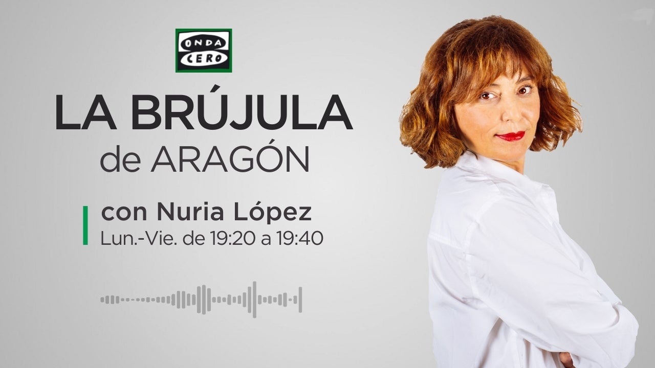 La Brújula de Aragón 14/10/2022 La Brújula de Aragón 14/10/2022