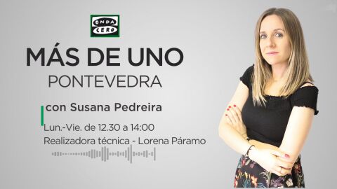 Más de Uno Pontevedra con Susana Pedreira