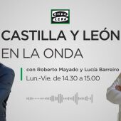 castilla y leon en la Onda Roberto mayado y Lucía barreiro