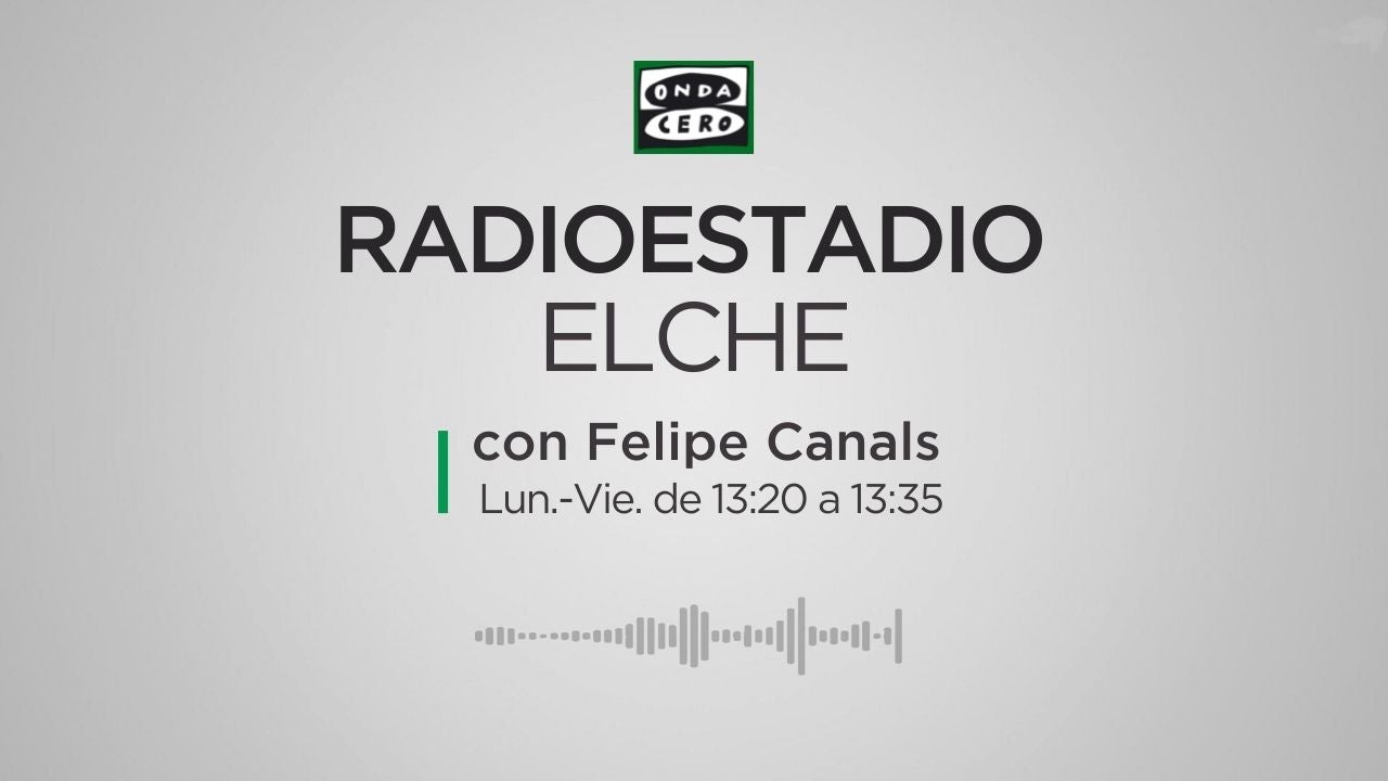 Radioestadio Elche 16/05/2024 Radioestadio Elche 16/05/2024