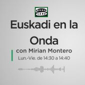 Euskadi en la onda Mirian Montero